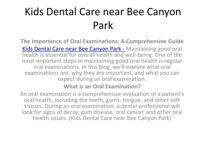 kids dental care near bee canyon park