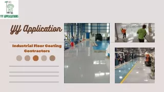 Hardworking Industrial Floor Coating Contractors  YY Application
