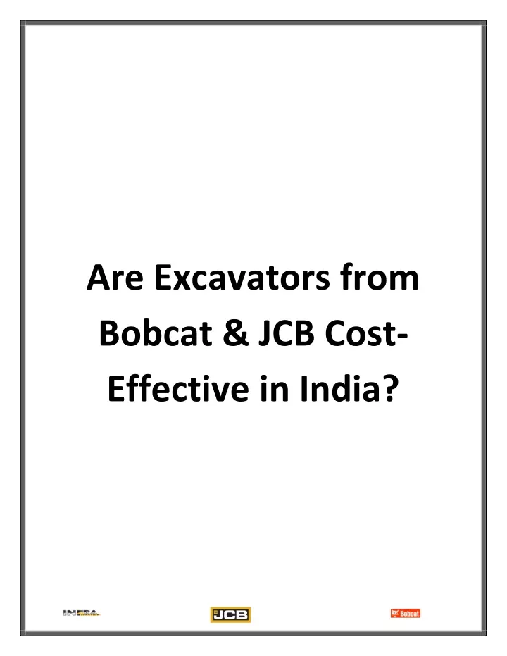 are excavators from bobcat jcb cost effective