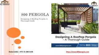 Designing A Rooftop Pergola–A Thorough Guide