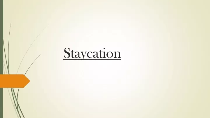 staycation