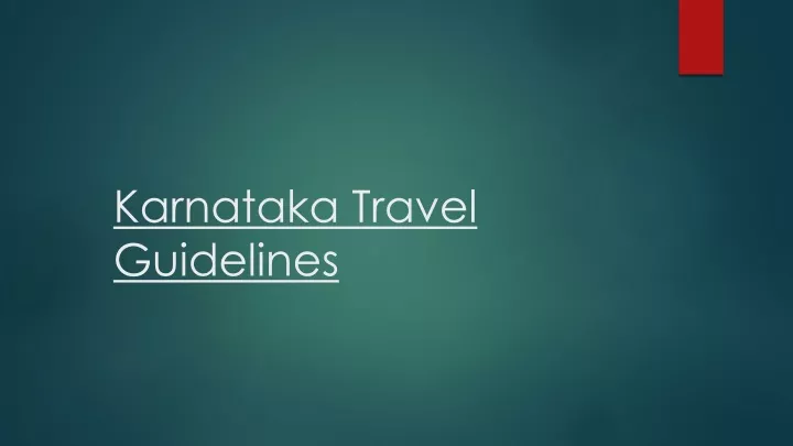 karnataka travel guidelines