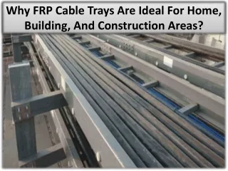 Best FRP cable trays design for electrical stock