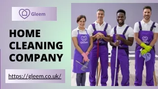 Get The Best Home Cleaning Company - Gleem Cleaning