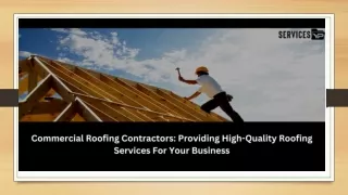 Commercial Roofing Contractors Providing High-Quality Roofing Services For Your Business