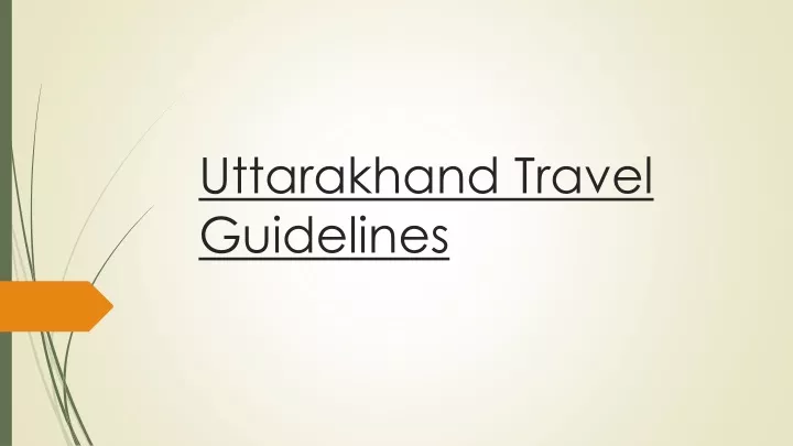 uttarakhand travel guidelines 2023