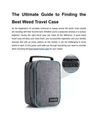 The Ultimate Guide to Finding the Best Weed Travel Case
