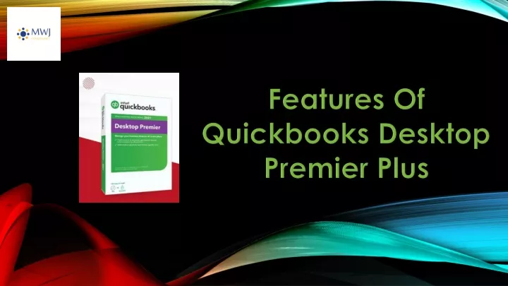 features of quickbooks desktop premier plus