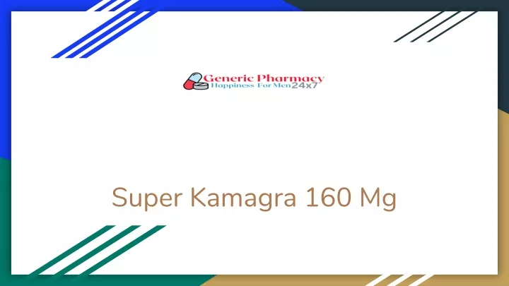 super kamagra 160 mg