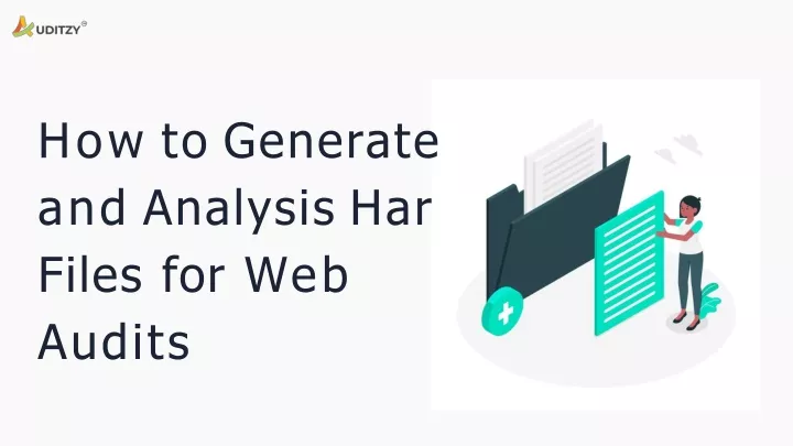 how to generate and analysis har files