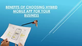 Benefits of choosing hybrid mobile app for your business