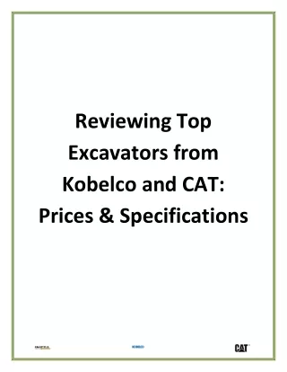 Reviewing Top Excavators from Kobelco and CAT Prices & Specifications