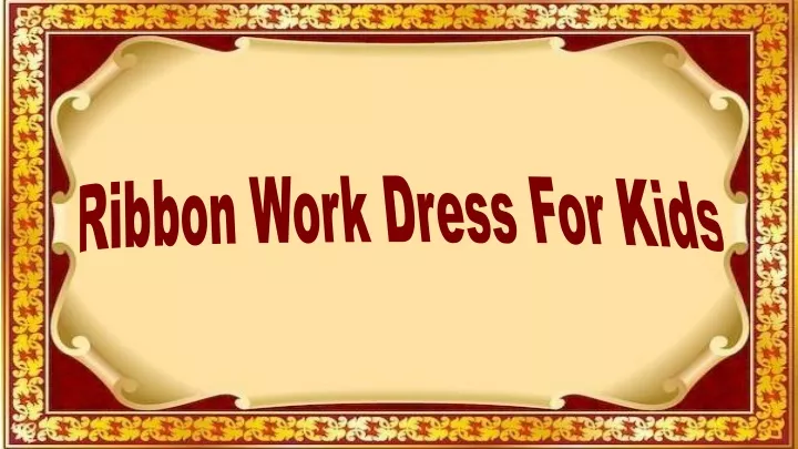 ribbon work dress for kids