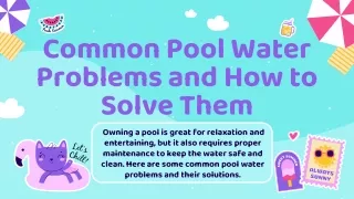 Common Pool Water Problems and How to Solve Them