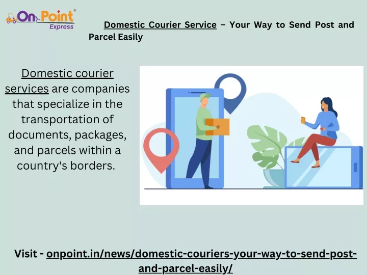 domestic courier service your way to send post