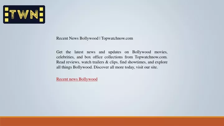 recent news bollywood topwatchnow com