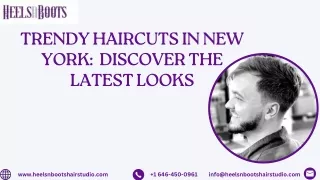 Trends in New York Style Haircuts: What's Hot Right Now?