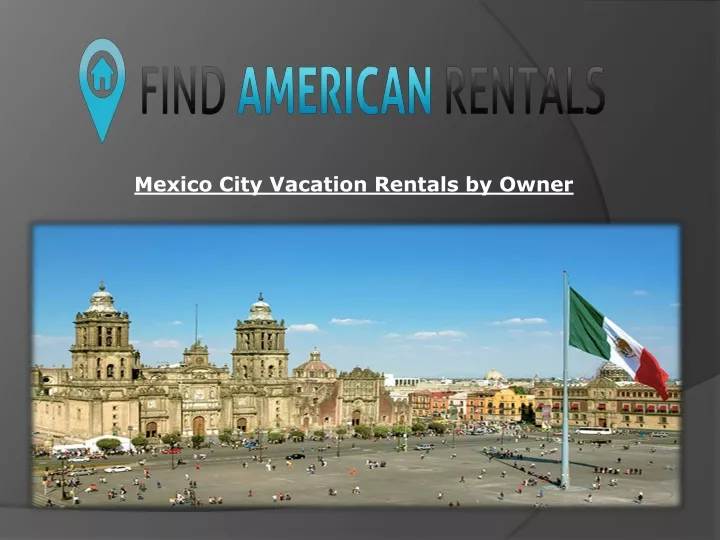 mexico city vacation rentals by owner