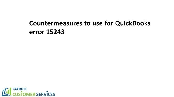 countermeasures to use for quickbooks error 15243