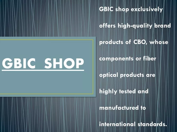 gbic shop exclusively offers high quality brand