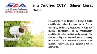 Sira Certified CCTV  Silmen Merac Dubai