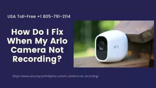 Arlo Camera Not Recording Motions? Fix Now 1-8057912114 Anytime