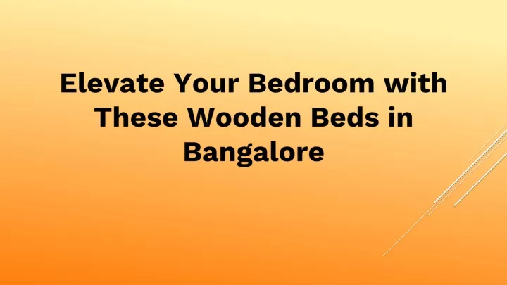 elevate your bedroom with these wooden beds