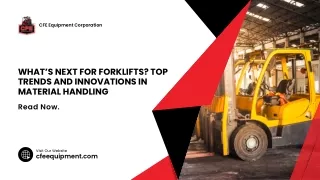 What’s Next For Forklifts? Top Trends And Innovations In Material Handling