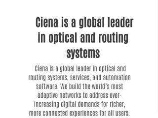 ciena is a global leader in optical and routing