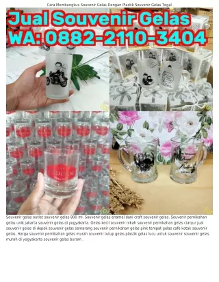 Ô882.211Ô.ᣮԿÔԿ (WA) Harga Souvenir Gelas Bandung Harga Souvenir Pernikahan Gelas
