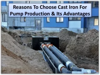 Some 3 advantages of Castings for Pumps
