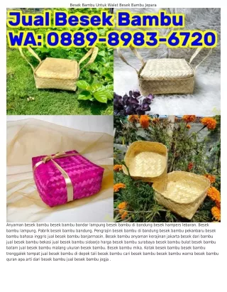 Ö88ᑫ.8ᑫ83.67ᒿÖ (WA) Tempat Jual Besek Bambu Terdekat Harga Besek Bambu
