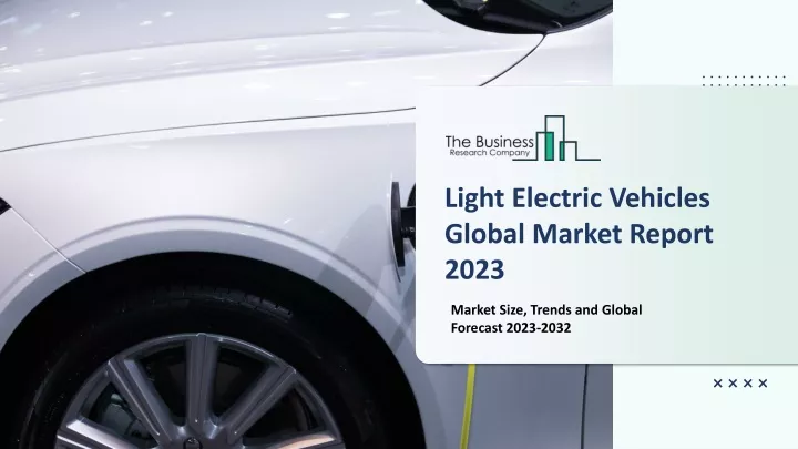 light electric vehicles global market report 2023