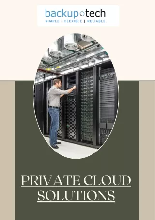 Private Cloud Solutions - Backup Technology