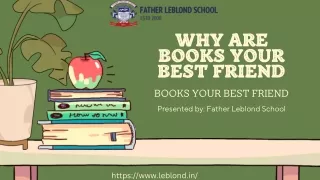 Why are books your best friend? | Father Leblond School