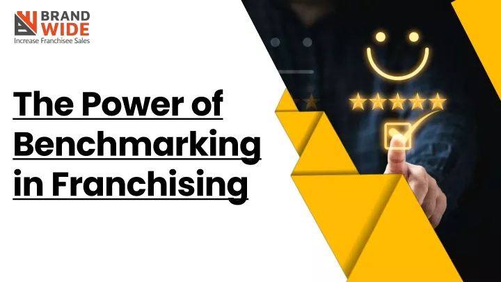the power of benchmarking in franchising