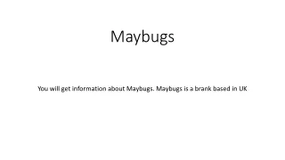 Maybugs