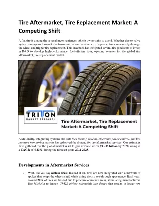 Tire Aftermarket, Tire Replacement Market: A Competing Shift