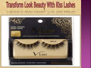 Transform Look Beauty With Kiss Lashes