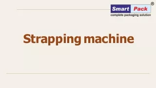 STRAPPING MACHINE