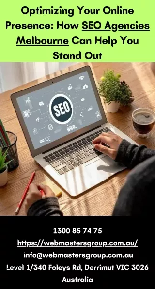 Optimizing Your Online Presence How SEO Agencies Melbourne Can Help You Stand Out