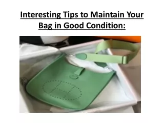interesting tips to maintain your bag in good condition