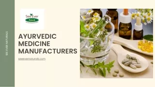 Ayurvedic Medicine Manufacturers | See Ever Naturals