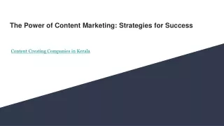 The Power of Content Marketing_ Strategies for Success