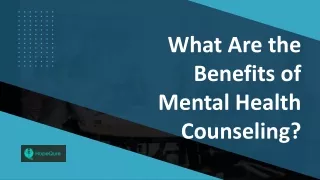 What Are the Benefits of Mental Health Counseling