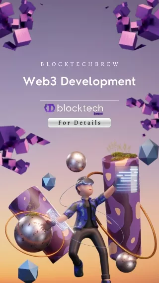 Choose the Right Web3 Development Company for Your Business Needs
