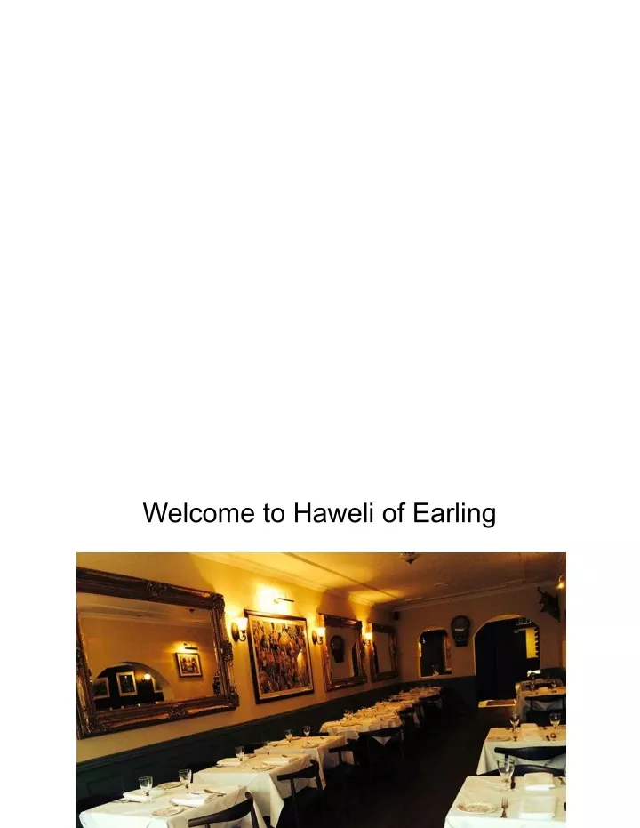 welcome to haweli of earling