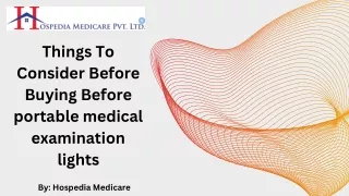 Things To Consider Before Buying Before portable medical examination lights