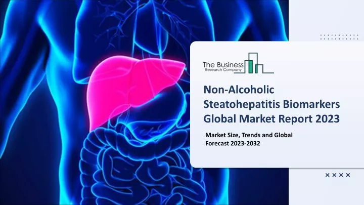 non alcoholic steatohepatitis biomarkers global
