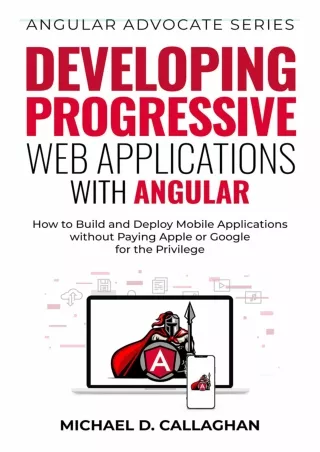 book❤️[READ]✔️ Developing Progressive Web Applications with Angular (and Ionic):